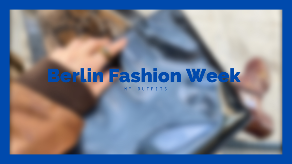 Berlin Fashion Week